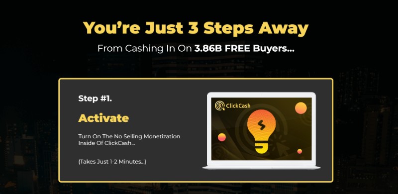 How do you use clickcash-step one