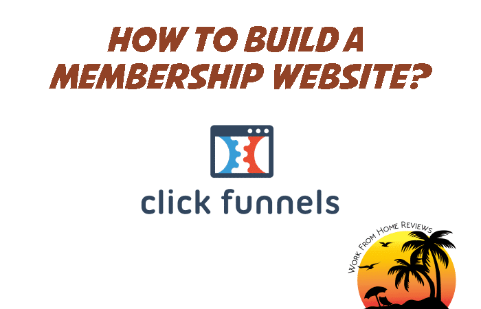 clickfunnels membership website