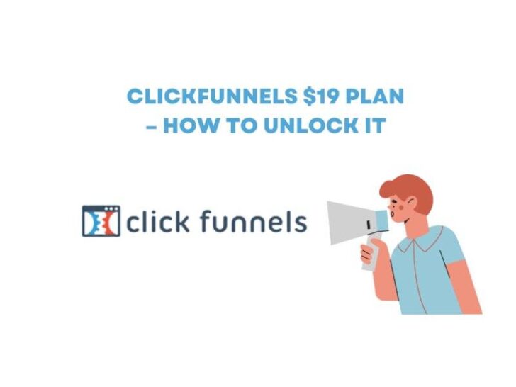 ClickFunnels $19 Plan – How to Unlock It