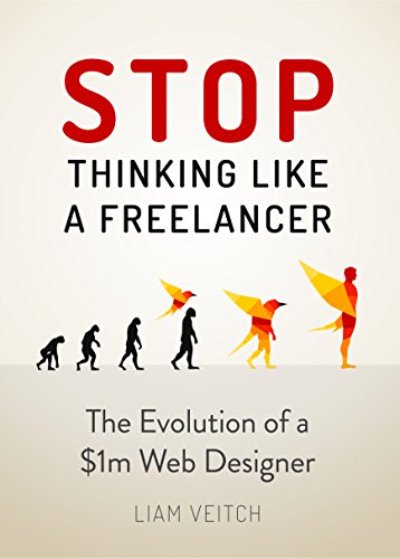 Stop Thinking Like a Freelancer cover image