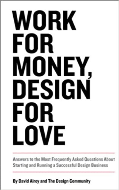 Work for Money, Design for Love cover image