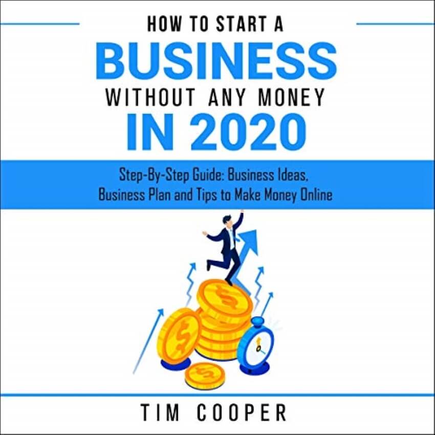 How to Start a Business Without Any Money in 2020