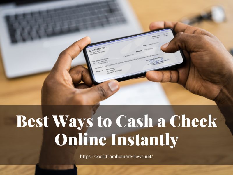 Best Ways to Cash a Check Online Instantly