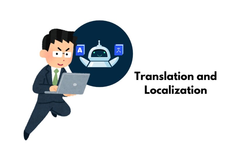 Translation and Localization: Breaking Down Language Barriers